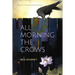 All Morning the Crows