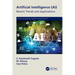 Artificial Intelligence (AI): Recent Trends and Applications