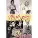 Burlesque: A Living History