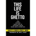 This Life is Ghetto: A Candid Conversation Between a Father and Adult Daughter Navigating Rejection, Divorce and Daddy Issues