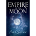 Empire of the Moon: A gripping holiday read set on Santorini, with a potent mix of vampires, love and high adventure!