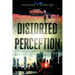 Distorted Perception