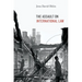 The Assault on International Law
