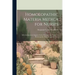 Homoeopathic Materia Medica for Nurses: With Introductory Chapters On the Principles and Practice of Homoeopathy With Therapeutic Index