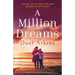 A Million Dreams: An absolutely heartbreaking page turner
