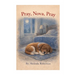 Pray, Nova, Pray