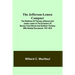 The Jefferson-Lemen Compact; The Relations of Thomas Jefferson and James Lemen in the Exclusion of Slavery from Illinois and Northern Territory with R
