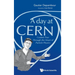 A Day at Cern