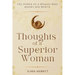 Thoughts of a Superior Woman: The Power of a Woman Who Knows Her Worth