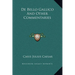 De Bello Gallico And Other Commentaries
