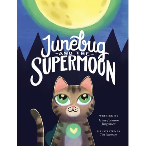 Junebug and the Supermoon