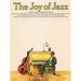 The Joy of Jazz: Piano Solo