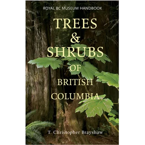 Trees and Shrubs of British Columbia