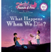 Annabelle & Aiden: What Happens When We Die?