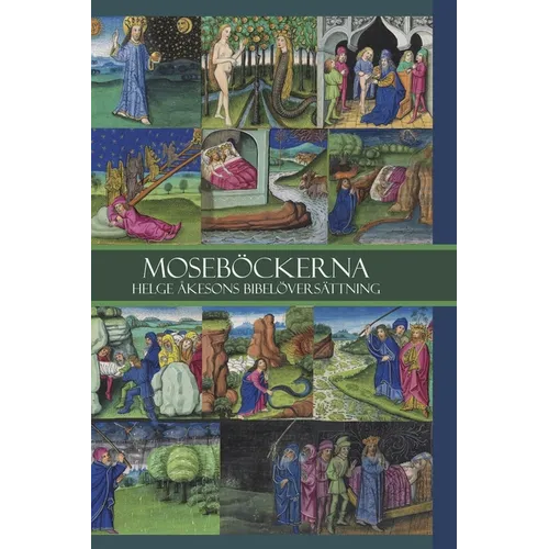 Moseböckerna: Helge Åkesons Bibelöversättning