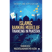 Islamic Banking Modes of Financing in Pakistan: Theory and Application