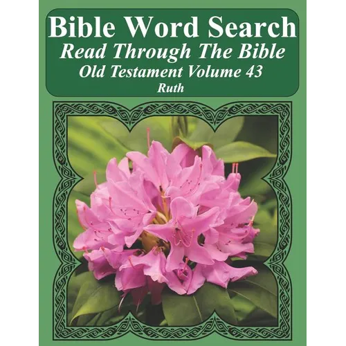 Bible Word Search Read Through The Bible Old Testament Volume 43: Ruth Extra Large Print