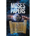 The Moses Papers: Creation
