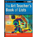 The Art Teacher's Book of Lists, Grades K-12