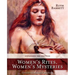 Women's Rites, Women's Mysteries: Intuitive Ritual Creation