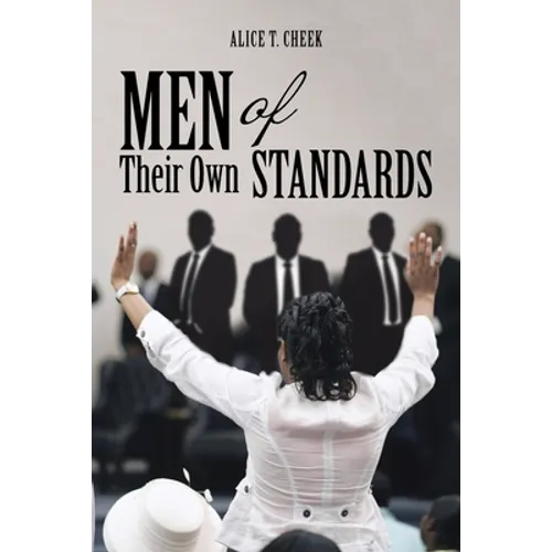 Men of Their Own Standards