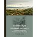 First Peoples of Great Salt Lake: A Cultural Landscape from Nevada to Wyoming