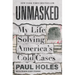 Unmasked: My Life Solving America's Cold Cases