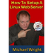 How To Setup A Linux Web Server