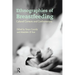 Ethnographies of Breastfeeding: Cultural Contexts and Confrontations