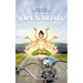Open Road: A Goddess-Biker Guidebook: Find Your True Self, Create a Bold & Soulful Life