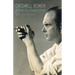 Croswell Bowen: A Writer's Life, a Daughter's Portrait