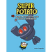 Super Potato and the Castle of Robots: Book 5