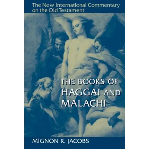 The Books of Haggai and Malachi