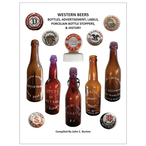 Western Beers: Bottles, Advertisement, Labels, Porcelain Bottle Stoppers History