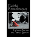 Faithful Remembrances - Volume I