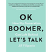 Ok Boomer, Let's Talk: How My Generation Got Left Behind