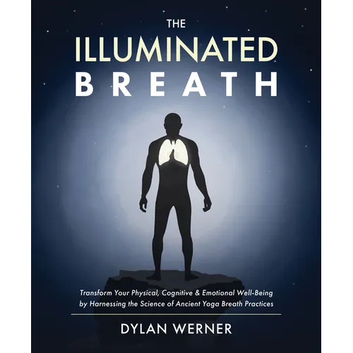 The Illuminated Breath