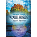 Parallel Worlds: Keys Of Heaven
