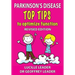 Parkinson's Disease Top Tips to Optimize Function 2018 Revised Edition
