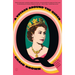 Q: A Voyage Around the Queen