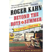 Beyond the Boys of Summer: The Very Best of Roger Kahn