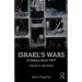 Israel's Wars: A History Since 1947