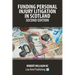 Funding Personal Injury Litigation in Scotland - Second Edition