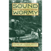 Sound Wormy: Memoir of Andrew Gennett, Lumberman