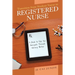 Transition from Student Nurse to Registered Nurse: A Guide to Help You Navigate Through Nursing Better