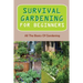 Survival Gardening For Beginners: All The Basics Of Gardening: : Herb Gardens