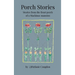 Porch Stories