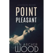 Point Pleasant: Illustrated Edition