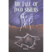 The Tale of Two Sisters