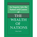 An Inquiry into the Nature and Causes of the Wealth of Nations